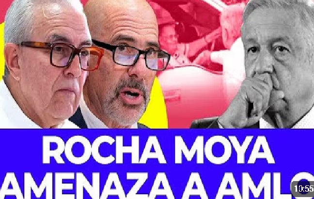 ROCHA MOYA ATACA! Amenaza a AMLO con revelar información de sus reuniones con la mamá del Ch*po